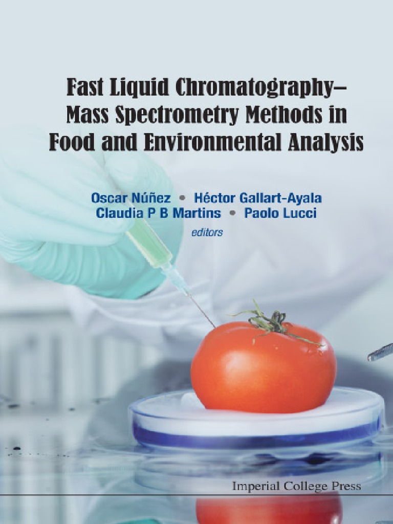 Fast Liquid Chromatography Mass Spectrometry Methods in Food and