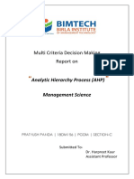 Multi Criteria Decision Making Report On: Analytic Hierarchy Process (AHP) Management Science