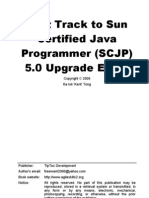 Fast Track To Sun Certified Java Programmer (SCJP) 5.0 Upgrade Exam