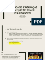 Paradigmas e Heranças de Gestão No Brasil Pré-Moderno