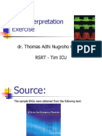 EKG Interpretation Exercise: Dr. Thomas Adhi Nugroho Chaidir RSRT - Tim Icu