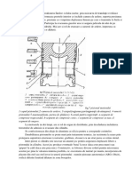 Pistonul (Fig 8) Asigură Realizarea Fazelor Ciclului Motor, Prin Miscarea de Translaţie Rectilinie