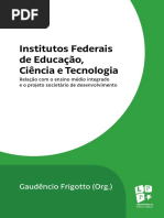 Institutos Federais de Educação - Gaudêncio Frigotto (Org.).pdf
