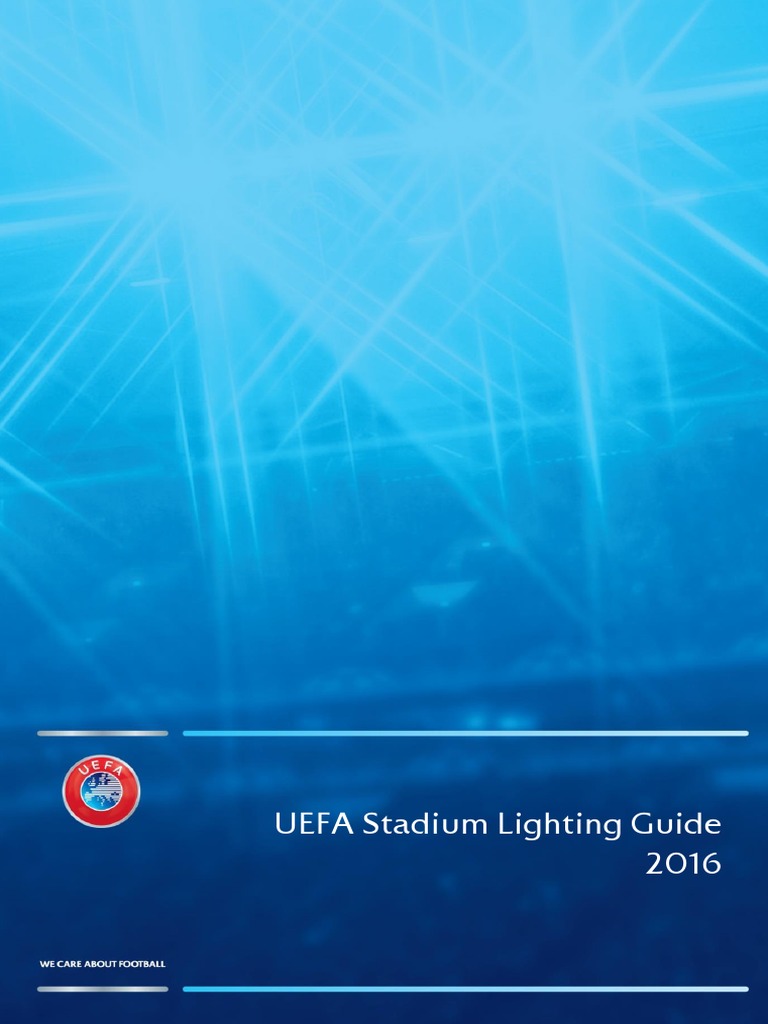 UEFA Stadium Lighting Guide 2016 PDF Uefa Champions League Lighting