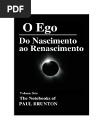Paul Brunton - O Ego Do Nascimento Ao Renascimento