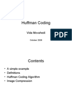 Huffman Coding: Vida Movahedi