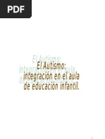 El autismo - integración en el aula de educación infantil