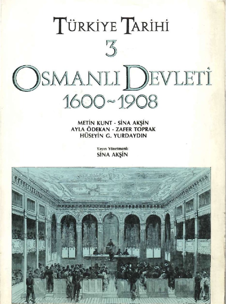 Türkiye Tarihi III Osmanlı Devleti (1600-1908) | PDF