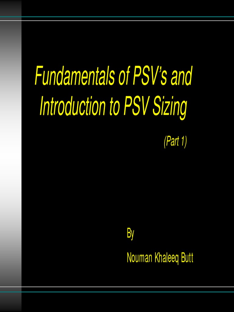 PSV Fundamentals and Sizing Guide | PDF | Valve | Mechanical Engineering