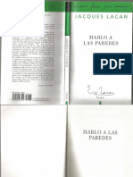 Hablo a Las Paredes - Jacques Lacan