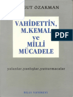 Turgut Özakman - Vahidettin, Mustafa Kemal Ve Milli Mücadele
