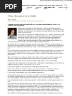 Olhar, Buscar e Vir a Cristo