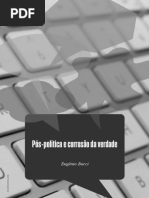 Pós-Verdade e Pós-Política - Eugenio Bucci