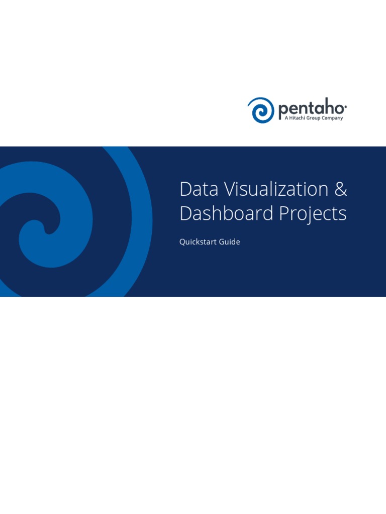 Pentaho Quickstart Guide To Data Visualization Dashboard Projects | PDF ...