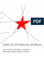 Kako Se Stvara (La) Istorija - Lične Priče Učesnika I Učesnica Narodnooslobodilačke Borbe - 0 PDF
