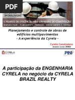 Planejamento e controle de obras de edifícios multipavimentos - A experiência da Cyrela -
