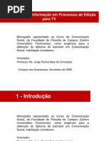 Manipulação de Informação Em Processos de Edição Para TV