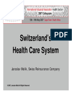 Switzerland's Health Care System: Jaroslav Molik, Swiss Reinsurance Company