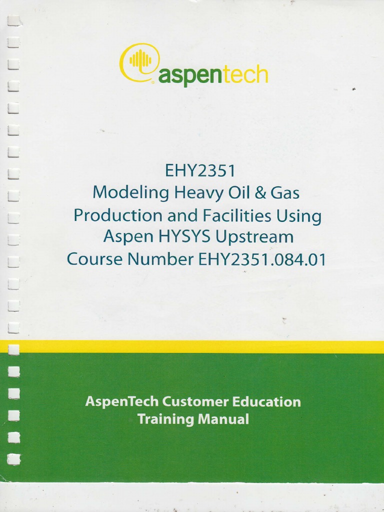 Aspen HYSYS Heavy Oil Modeling Course | PDF