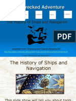 Shipwrecked Adventure: The History of Ships and Navigation