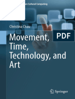 (Springer Series On Cultural Computing) Christina Chau (Auth.) - Movement, Time, Technology, and Art (2017, Springer Singapore)