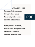 Evening Rainer Maria Rilke, 1875 - 1926 The Bleak Fields Are Asleep, My Heart Alone Wakes The Evening in The Harbour Down His Red Sails Takes