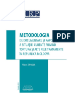 METODOLOGIA-DE-DOCUMENTARE-ȘI-RAPORTARE-A-SITUAŢIEI-CURENTE-PRIVIND-TORTURA-ŞI-ALTE-RELE-TRATAMENTE-ÎN-MOLDOVA.pdf