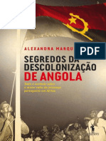 Segredos Da Descolonização de Angola - Alexandra Marques