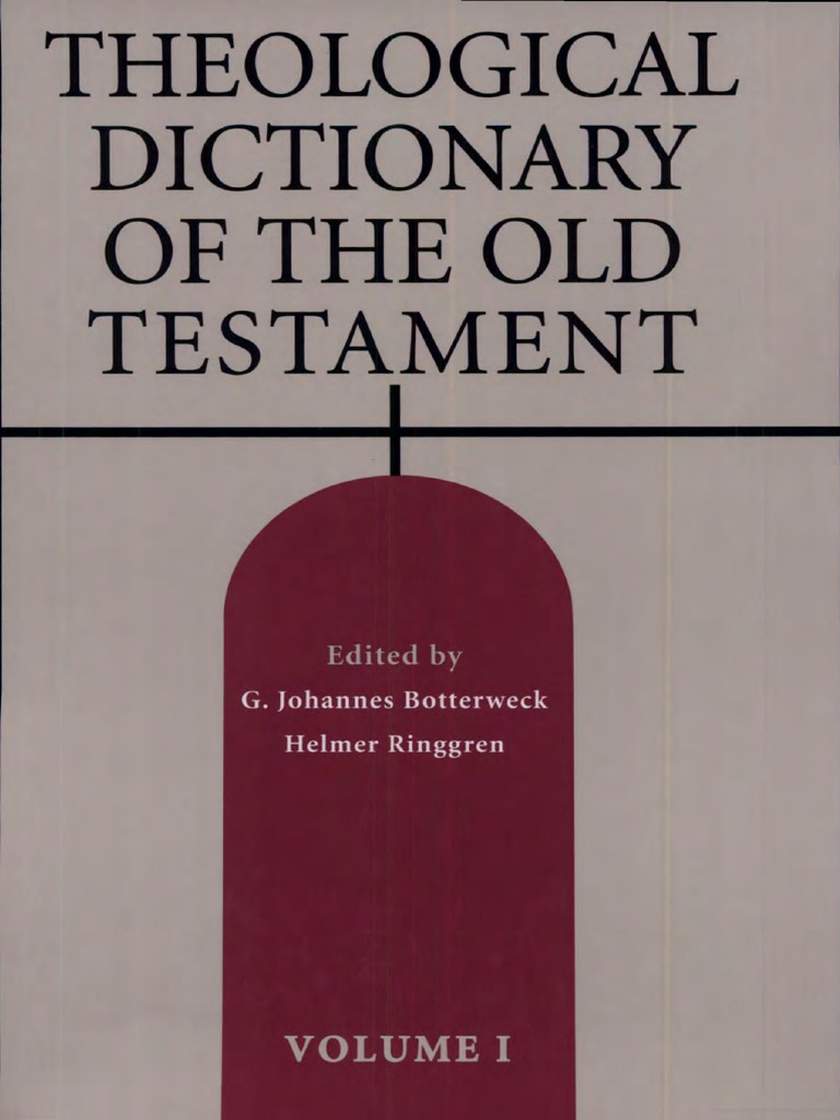 Theological dictionary of the old testament vol 1 pdf