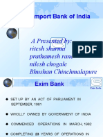 Export-Import Bank of India: A Presented By: Ritesh Sharma Prathamesh Rane Nilesh Chogale Bhushan Chinchmalapure