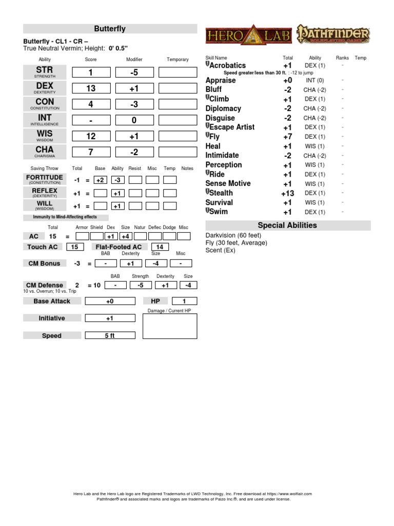 STR - 5 1 DEX +1 13 CON - 3 4 INT 0 - WIS +1 12 CHA - 2 7: Butterfly ...