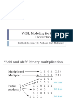 VHDL Modeling For Synthesis Hierarchical Design: Textbook Section 4.8: Add and Shift Multiplier