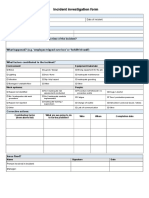 Incident Investigation Form: Name of Person Involved in The Incident: Date of Incident: Location of Incident