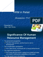 HRM in Retail: Presented To:-Prof. Surbhi