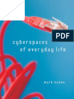 Nunes, Mark - Cyberspaces of everyday life (2006).pdf