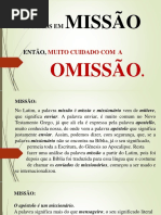 Rm 1.13-17 - Estamos em Missão, Então, Cuidado com a Omissão.pptx