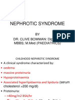 Nephrotic Syndrome: BY Dr. Clive Bowman: Dip. Rad Mbbs M.Med (Paediatrics)