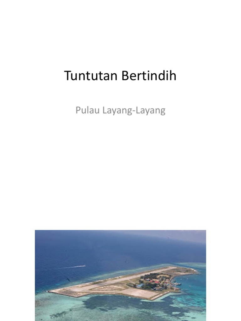 Minggu 4 Tuntutan Bertindih Pulau Layang Layang Pdf