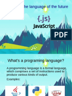 Javascript The Language of The Future