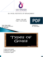 B.V Patel Institute of Management: Subject: Soft Skill Topic: Goal Setting