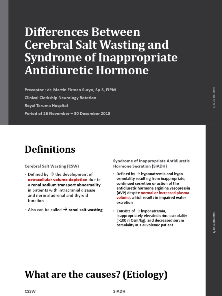 Cerebral Salt Wasting Vs Syndrome of Inappropriate Antidiuretik Hormone