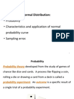 Normal Distribution:: - Probability - Characteristics and Application of Normal Probability Curve - Sampling Error