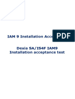 IAM 9 Installation Acceptance Dexia SA/IS4F IAM9 Installation Acceptance Test