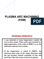 Plasma Arc Machining (PAM)