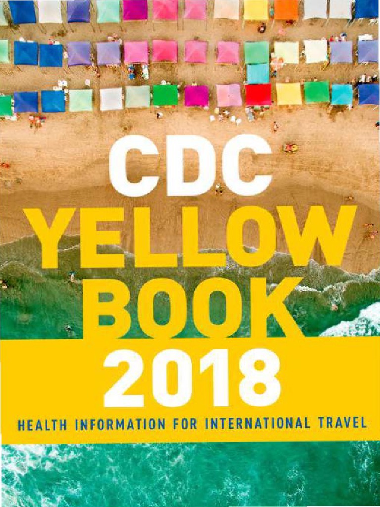 Cdc 2018 Information For International Travel Yellow Fever