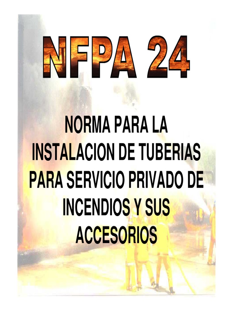 Norma NFPA 24: Instalación de Tuberías contra Incendios | PDF | Tubería ...