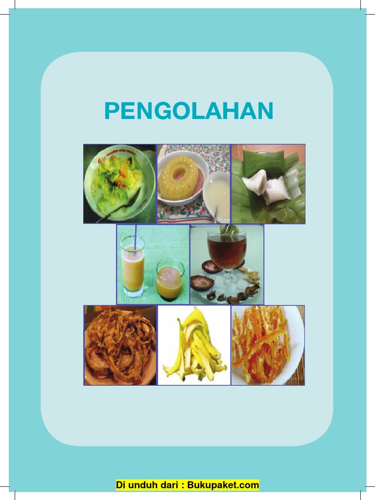 Bab 5 Pengolahan Bahan Pangan Buah Segar Menjadi Makanan