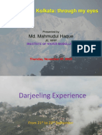Darjeeling and Kolkata Experience by Mahmudul Haque