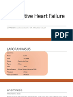 Congestive Heart Failure: Dipresentasikan Oleh: Dr. Triono Soleh