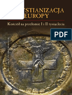 Dobosz Strzelczyk Chrystianizacja Europy 2015 Internet | Pdf